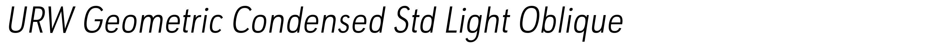 URW Geometric Condensed Std Light Oblique
